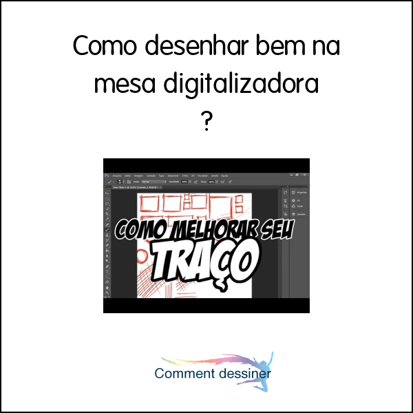 Como desenhar bem na mesa digitalizadora